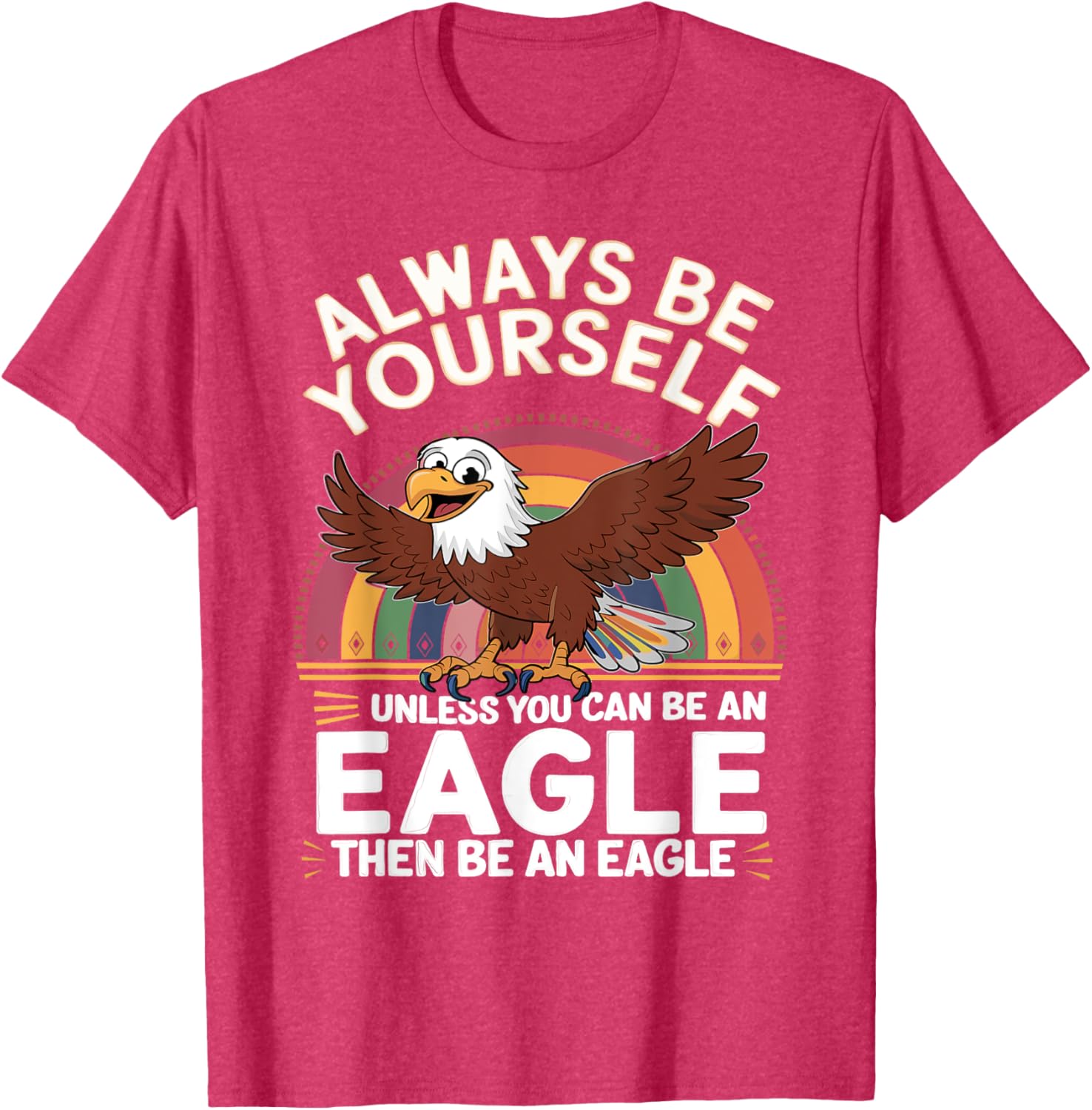 Funny Eagle Saying T-Shirt for Eagle Lovers - Cute & Sarcastic Jokes - 21