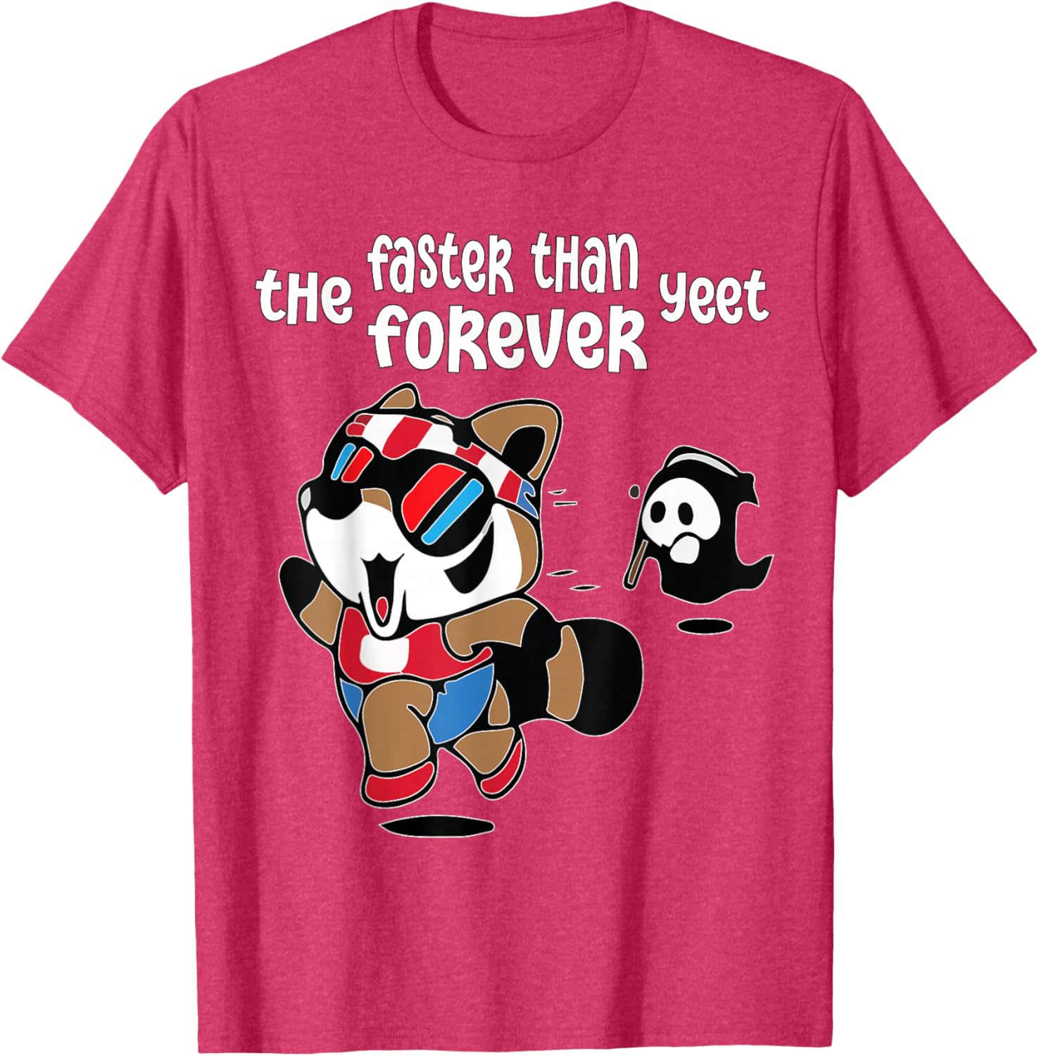 Funny Ghost Raccoon T-Shirt Faster Than The Forever Yeet Tees for Fun - 14