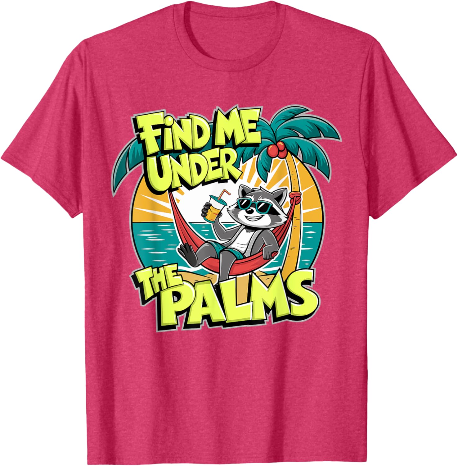 Funny Beach Vacation T-Shirt Find Me Under The Palms for Cruisers - 15