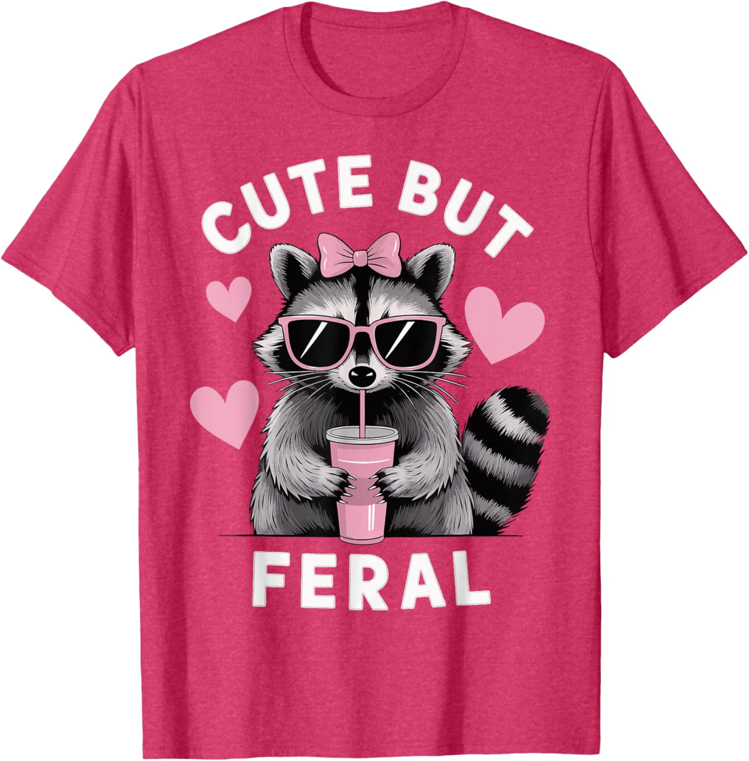 Cute But Feral T-Shirt for Animal Lovers - Stylish and Playful Apparel - 10
