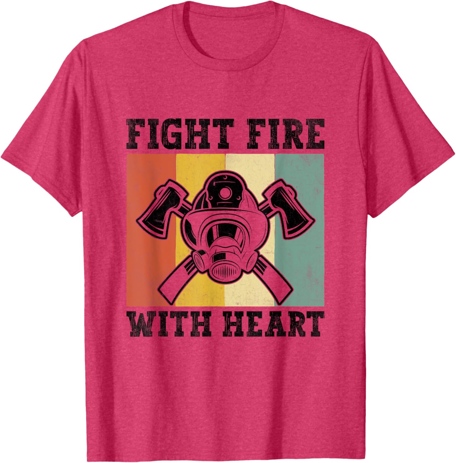 Heartfelt Firefighter T-Shirt Fight Fire with Heart Inspiring Apparel - 18