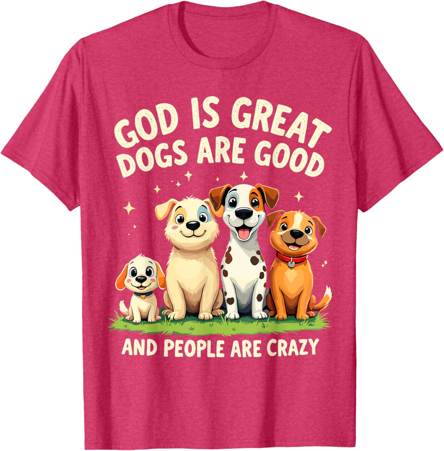 God is Great Dogs are Good Funny Dog Lover T-Shirt for Pet Parents - 5
