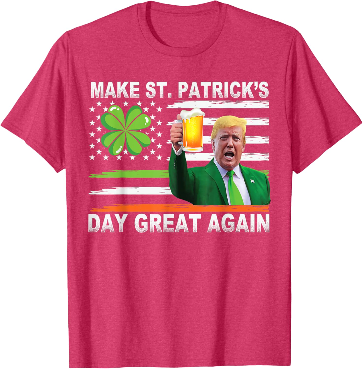 Make Saint Patrick's Day Great Again Funny Trump T-Shirt for Celebration - 10
