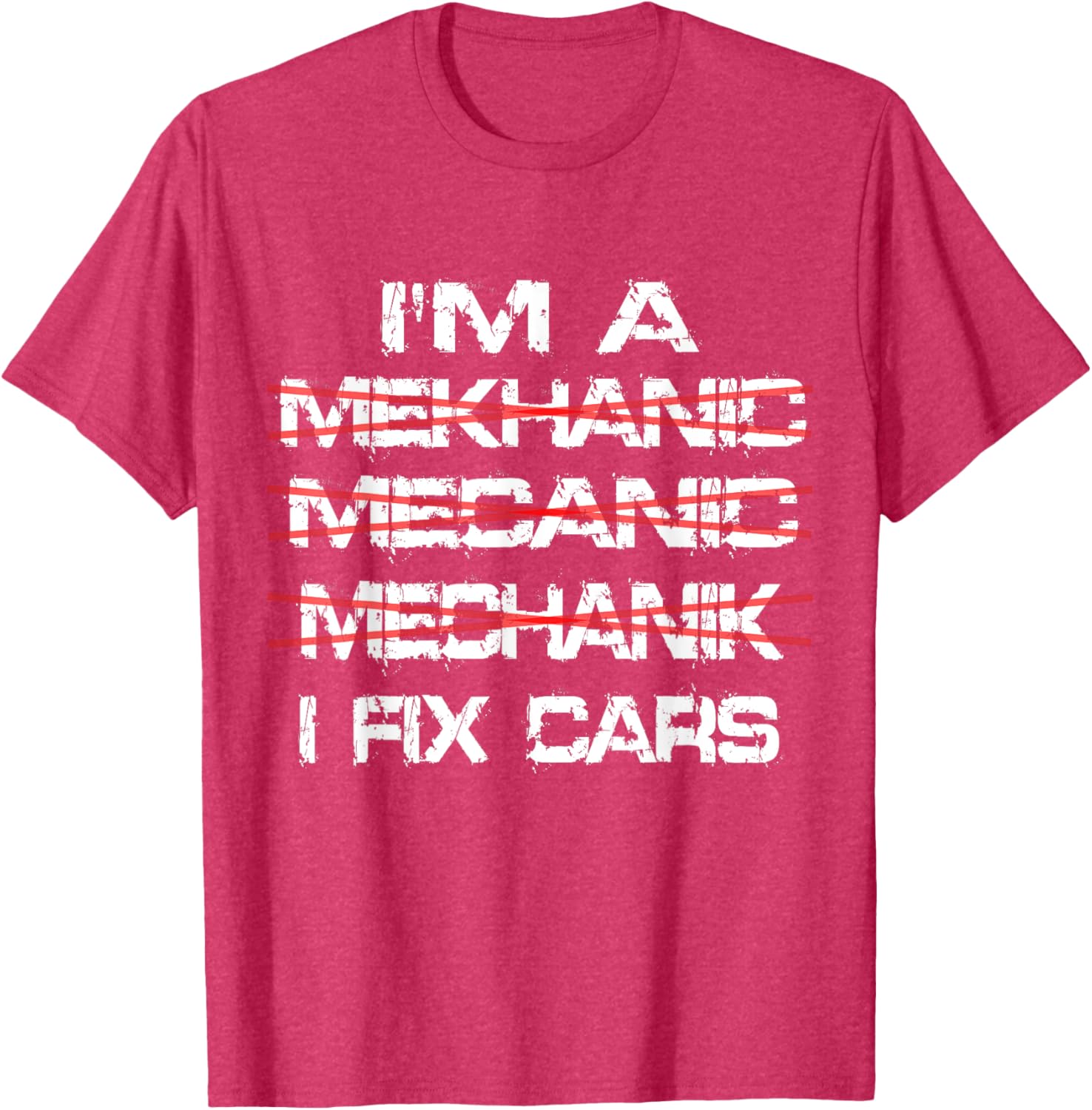 Funny I'm a Mekhanic T-Shirt for Car Lovers and Mechanics - 13