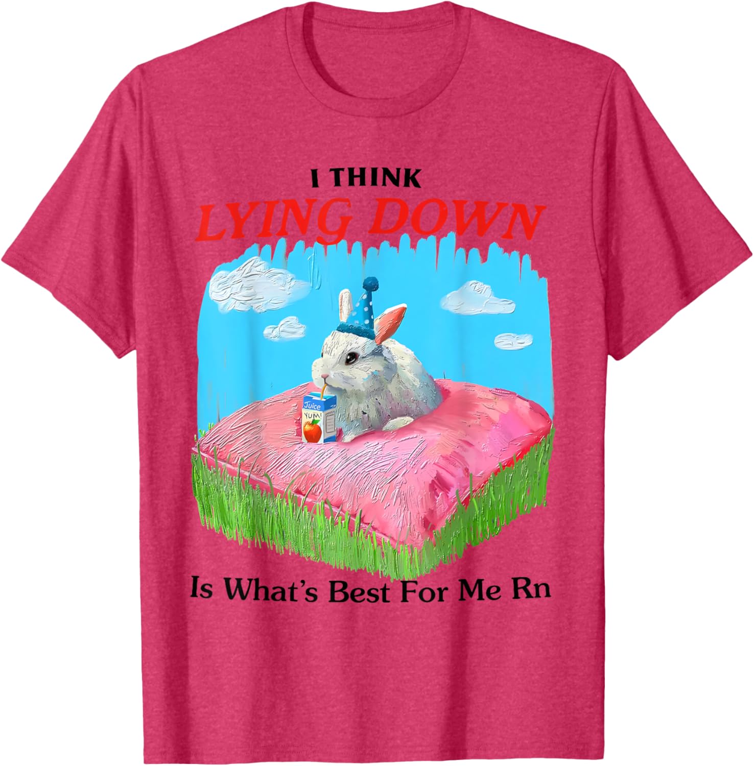 Cute Rabbit Meme T-Shirt I Think Lying Down Is Best for Me Right Now - 19