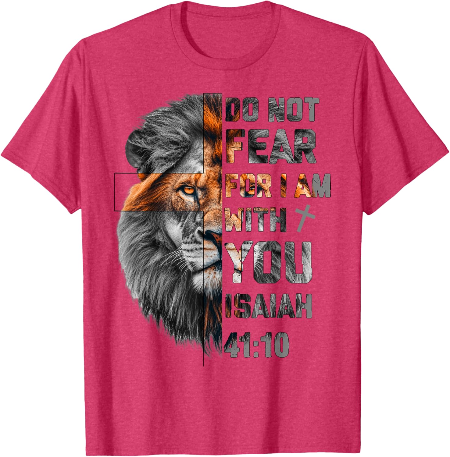 Lion of Judah T-Shirt with Isaiah 41:10 Inspirational Design - 4