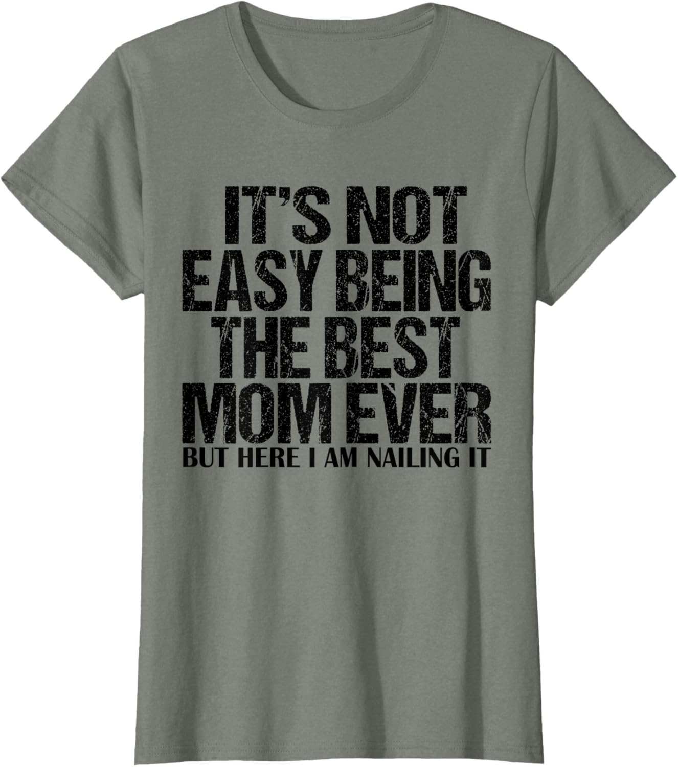 Best Mom Ever T-Shirt for Proud Moms - Funny and Stylish Gift Idea - 10