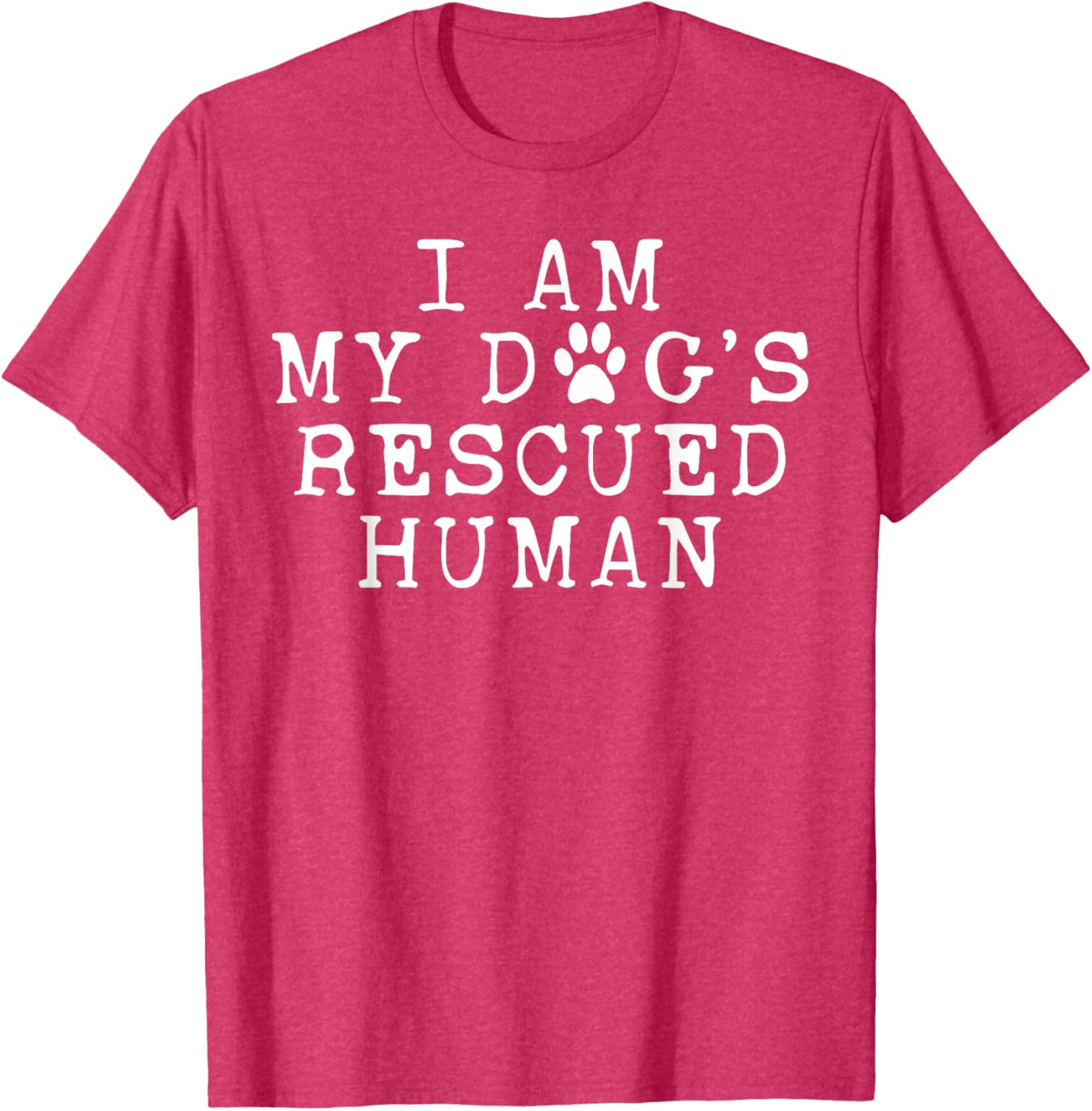 I Am My Dog's Rescued Human Emotional Support T-Shirt for Dog Lovers - 4