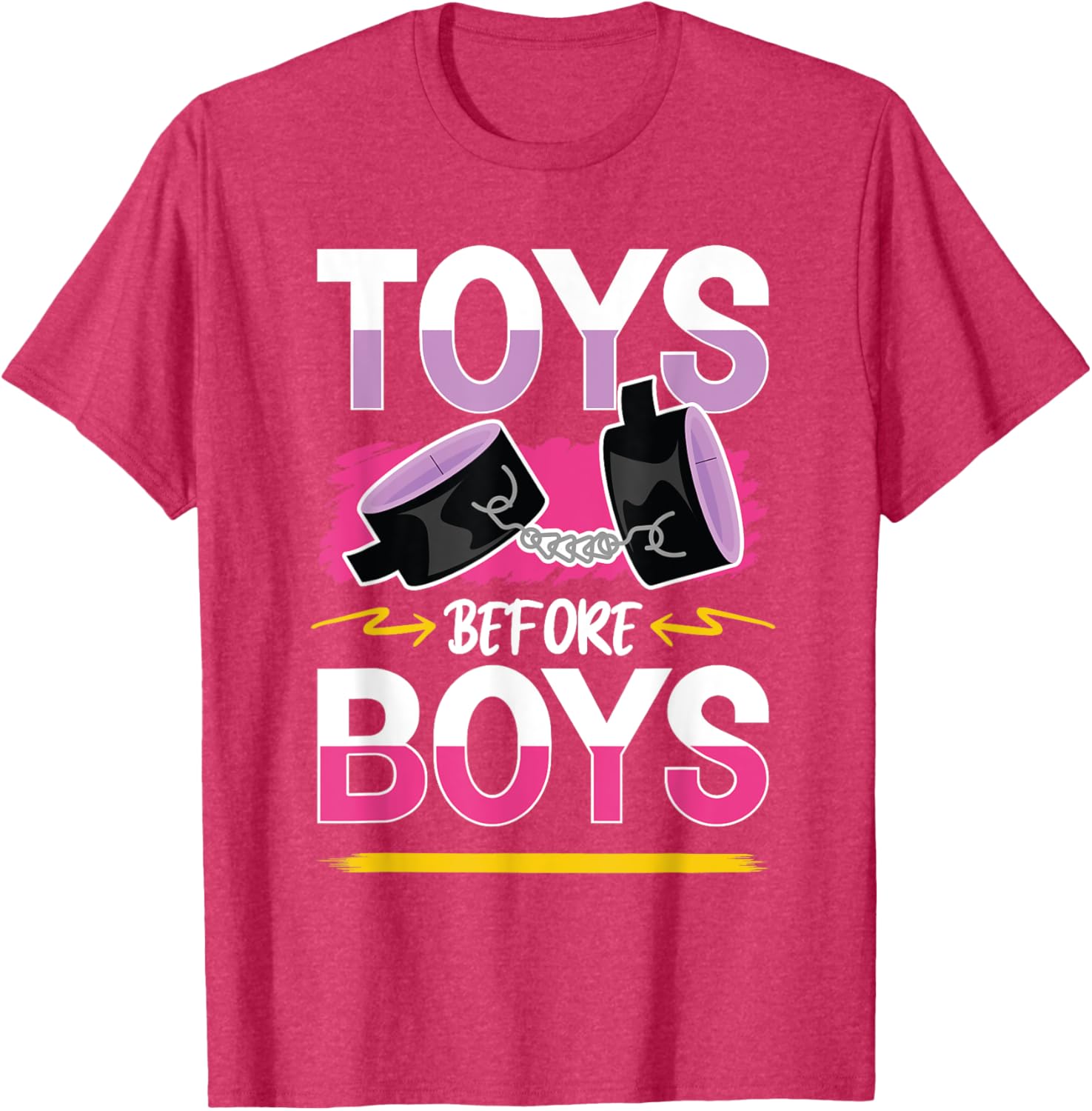 Funny Toys Before Boys T-Shirt for Women - Humorous Adults Apparel - 4