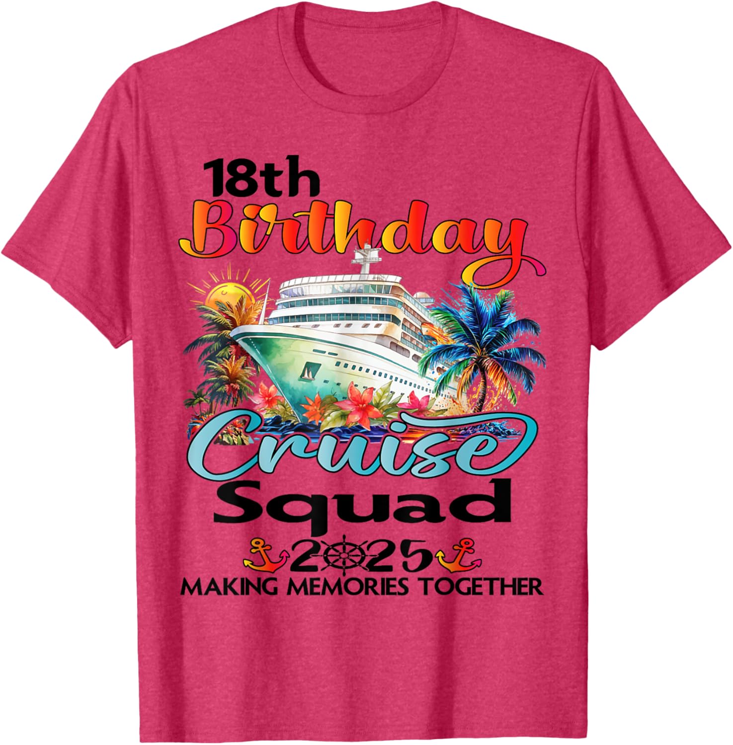 18th Birthday Cruise Matching T-Shirt for Friends and Family Fun - 1
