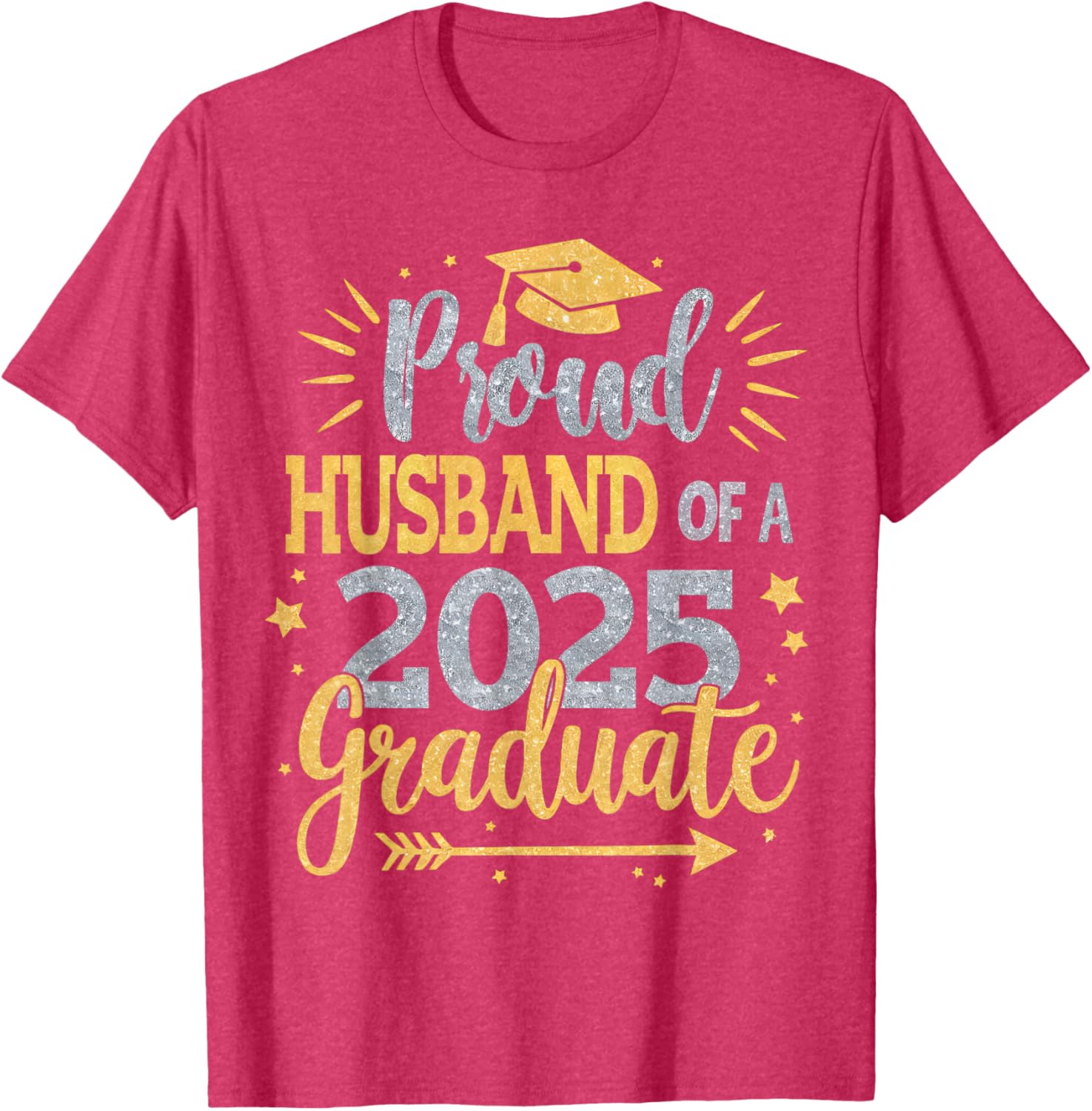 Proud Husband of a Class of 2025 Graduate T-Shirt for Seniors - 23