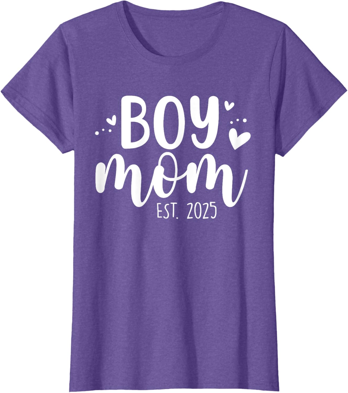 Girls Boy Mom Est 2025 My First Mother's Day Cute T-Shirt for Moms - 17
