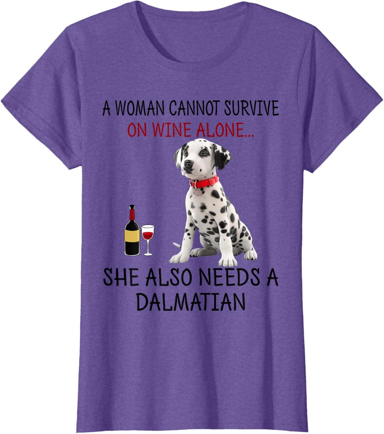 Funny Dalmatian Dog T-Shirt for Women Who Love Wine and Humor - 11