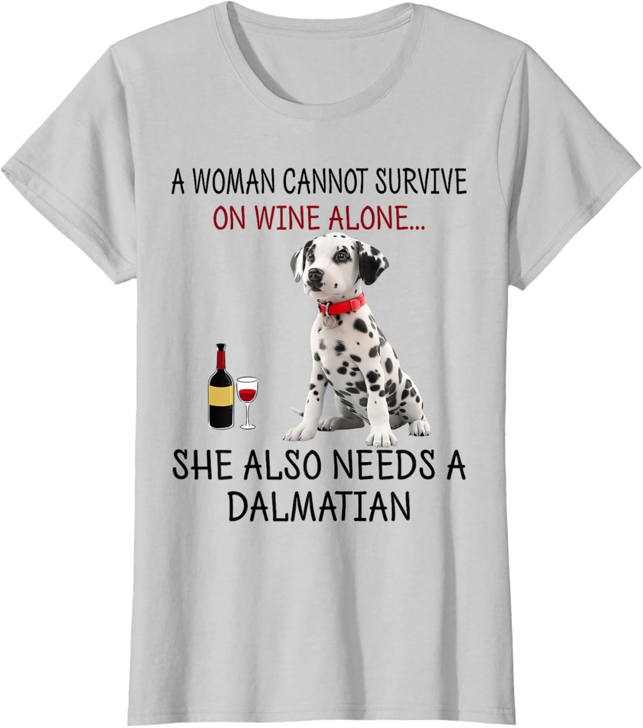 Funny Dalmatian Dog T-Shirt for Women Who Love Wine and Humor - 9