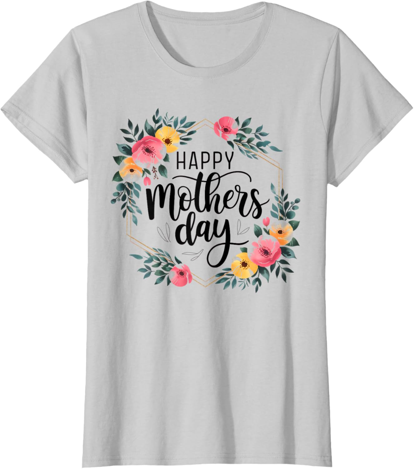 Floral Happy Mother’s Day T-Shirt for Moms and Grandmas - Stylish Gift - 3