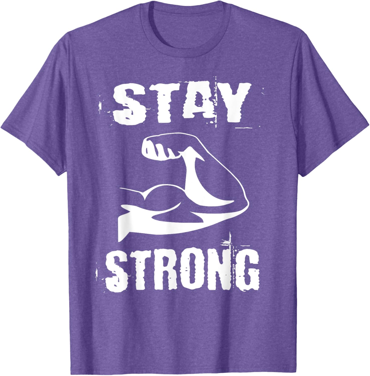 Stay Strong Resistance Training Gym T-Shirt for Fitness Enthusiasts - 17