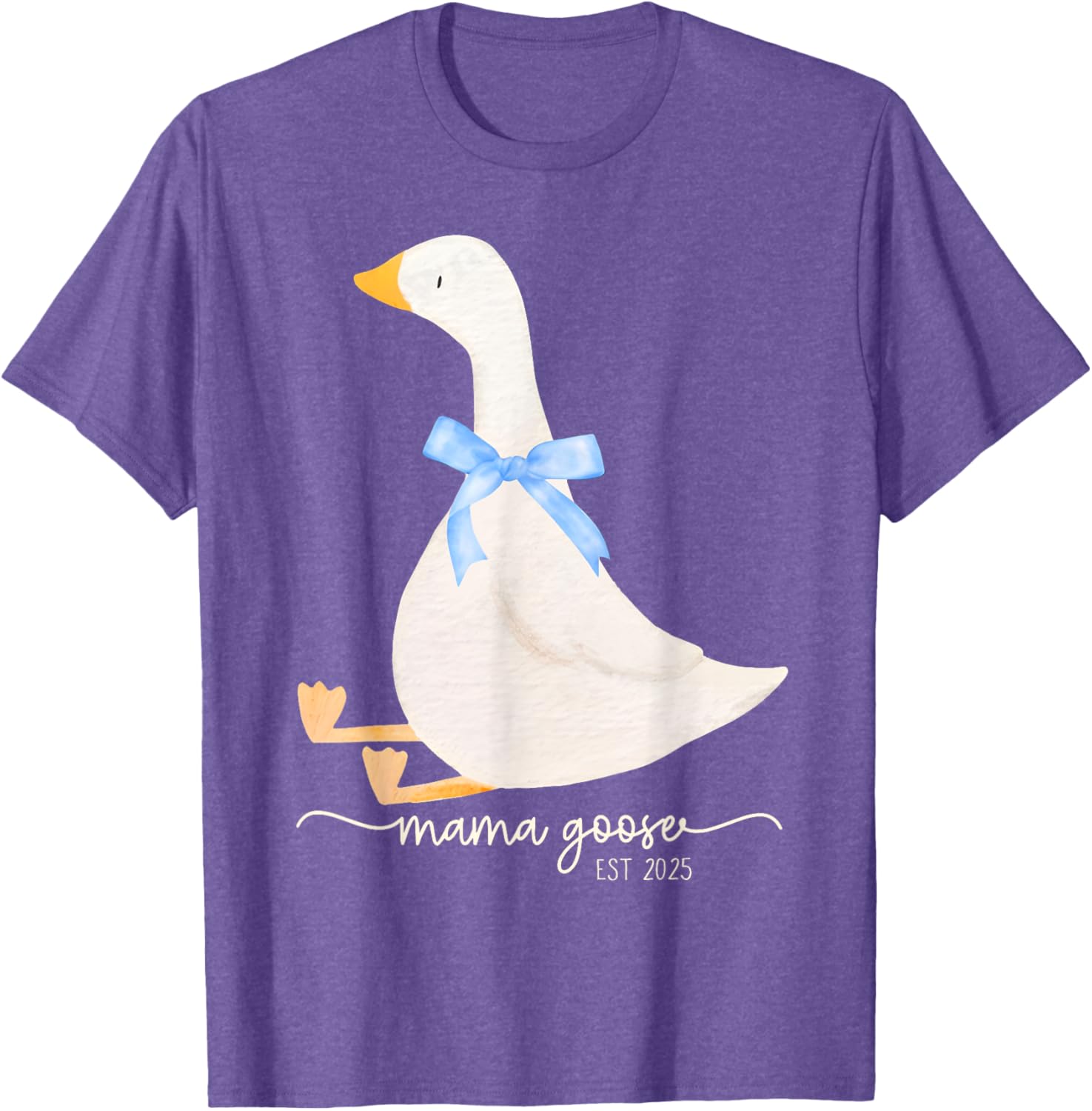 Silly Goose Mom T-Shirt for Mother’s Day - Mama Goose Est 2025 - 13