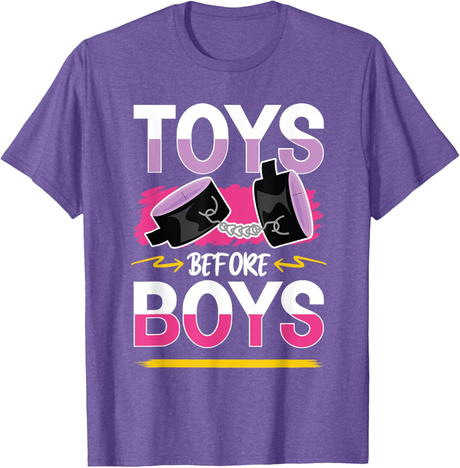 Funny Toys Before Boys T-Shirt for Women - Humorous Adults Apparel - 22