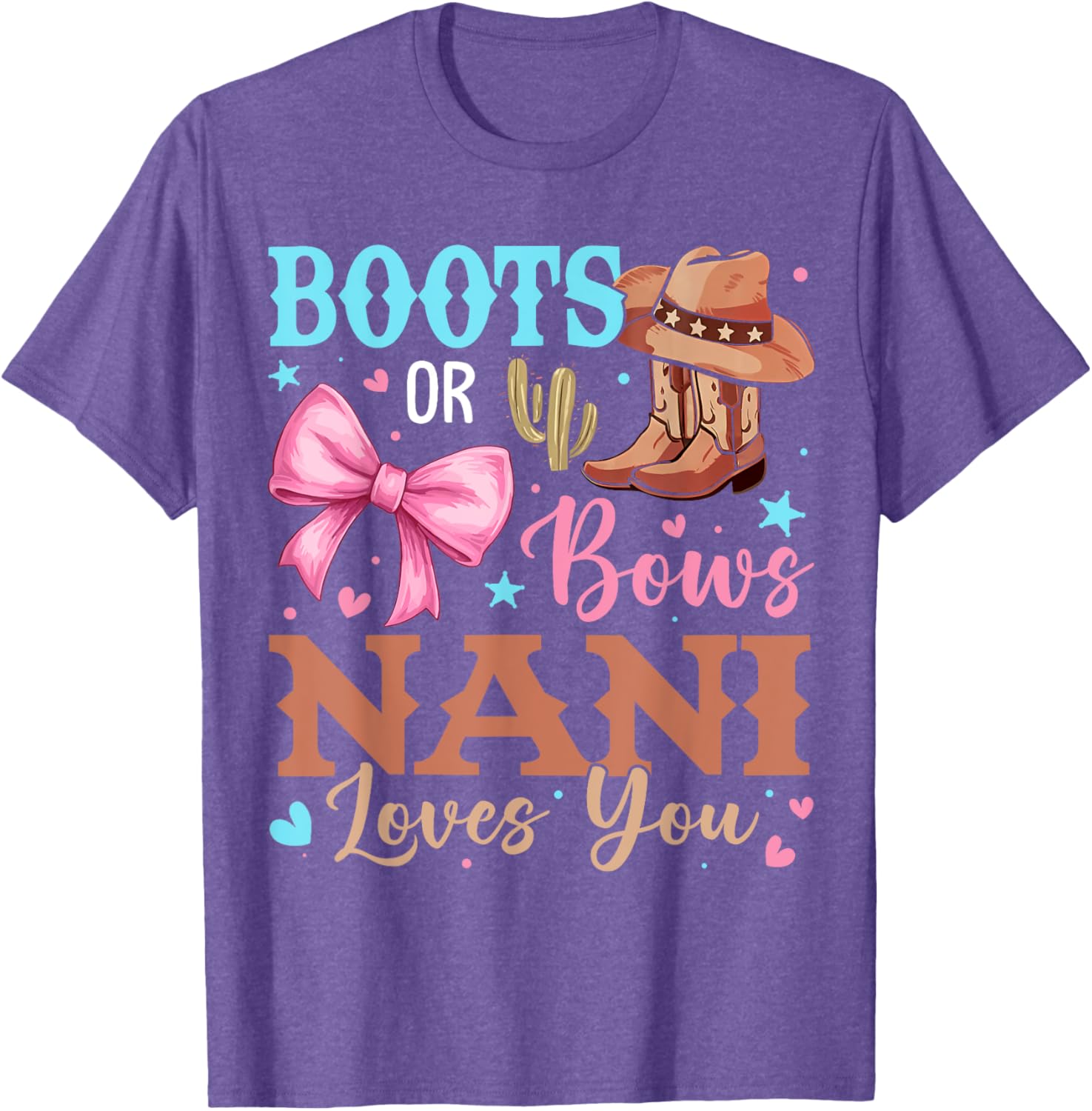 Nani Loves You Gender Reveal T-Shirt Boots or Bows Baby Shower Gift - 9