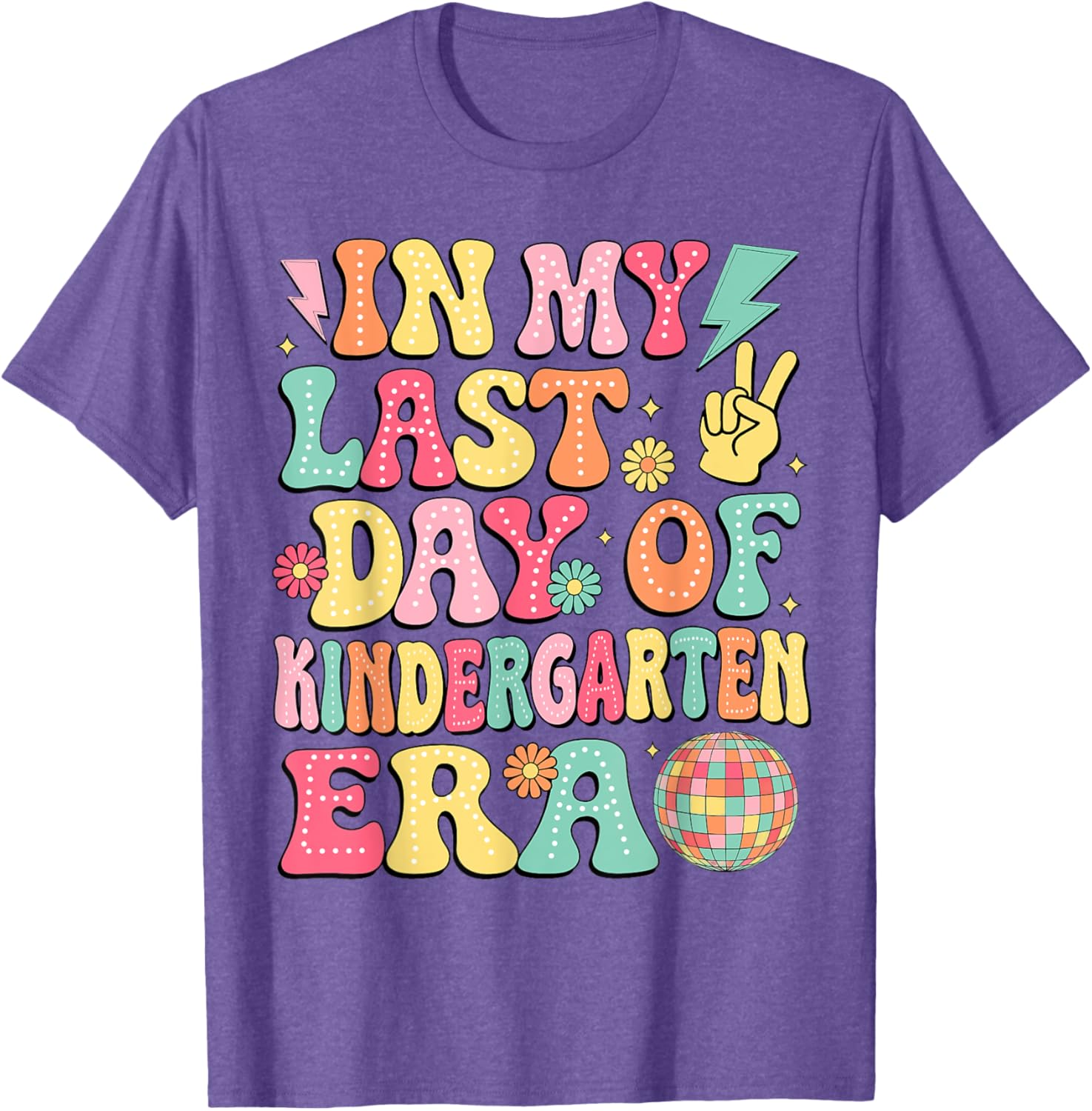 Groovy Last Day of Kindergarten T-Shirt for Fun Graduation Celebrations - 19