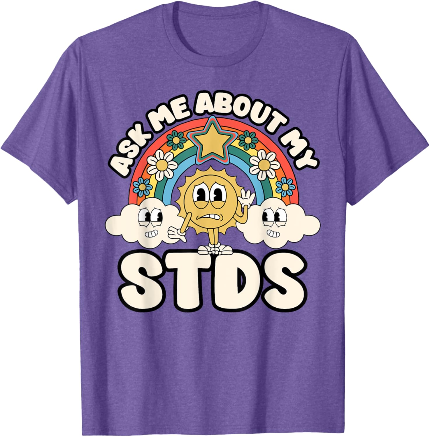 Funny Ask Me About My STDs T-Shirt for Inappropriate Adult Humor Lovers - 7
