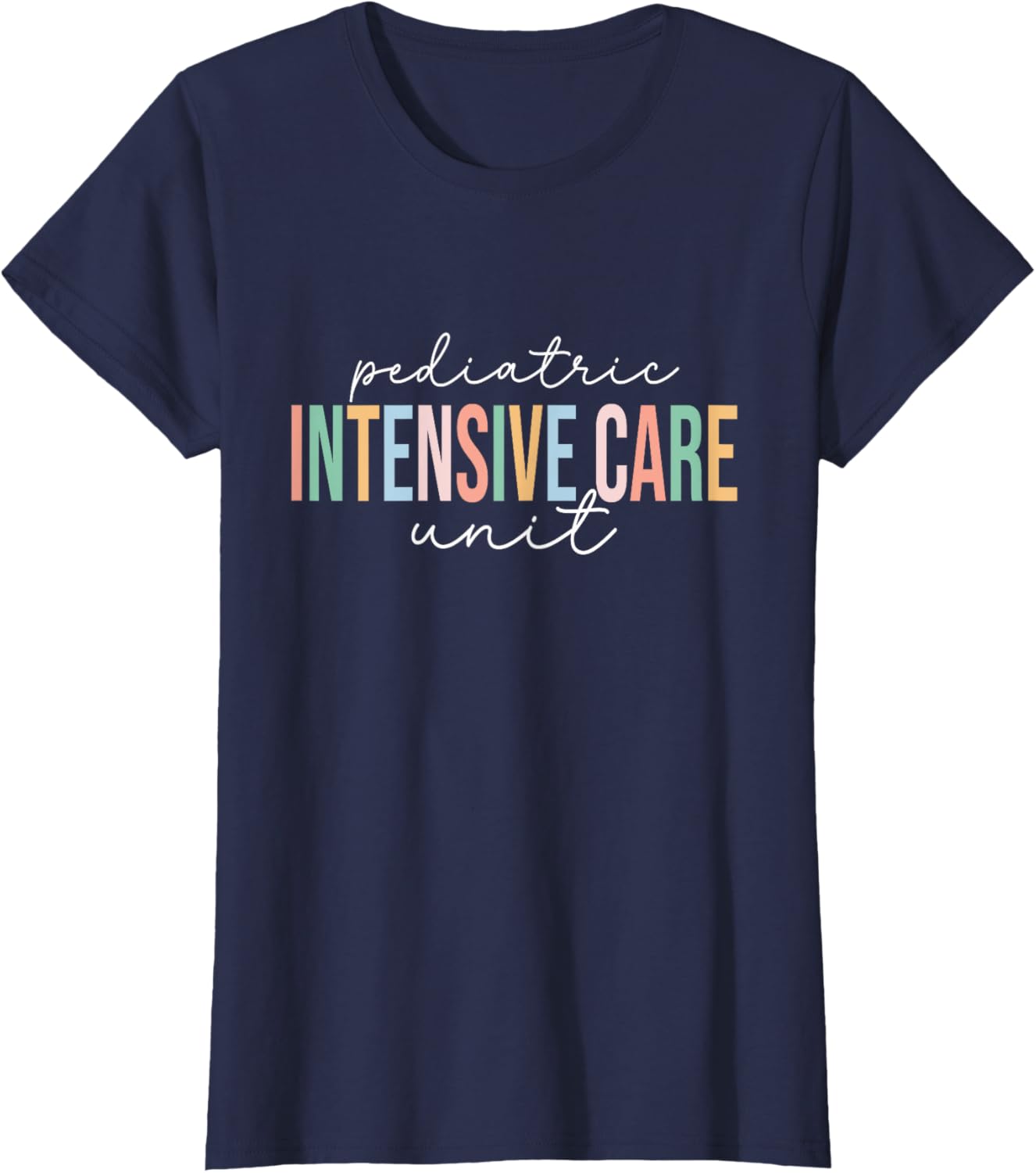 Pediatric Intensive Care Unit Nurse T-Shirt for Caring Professionals - 3