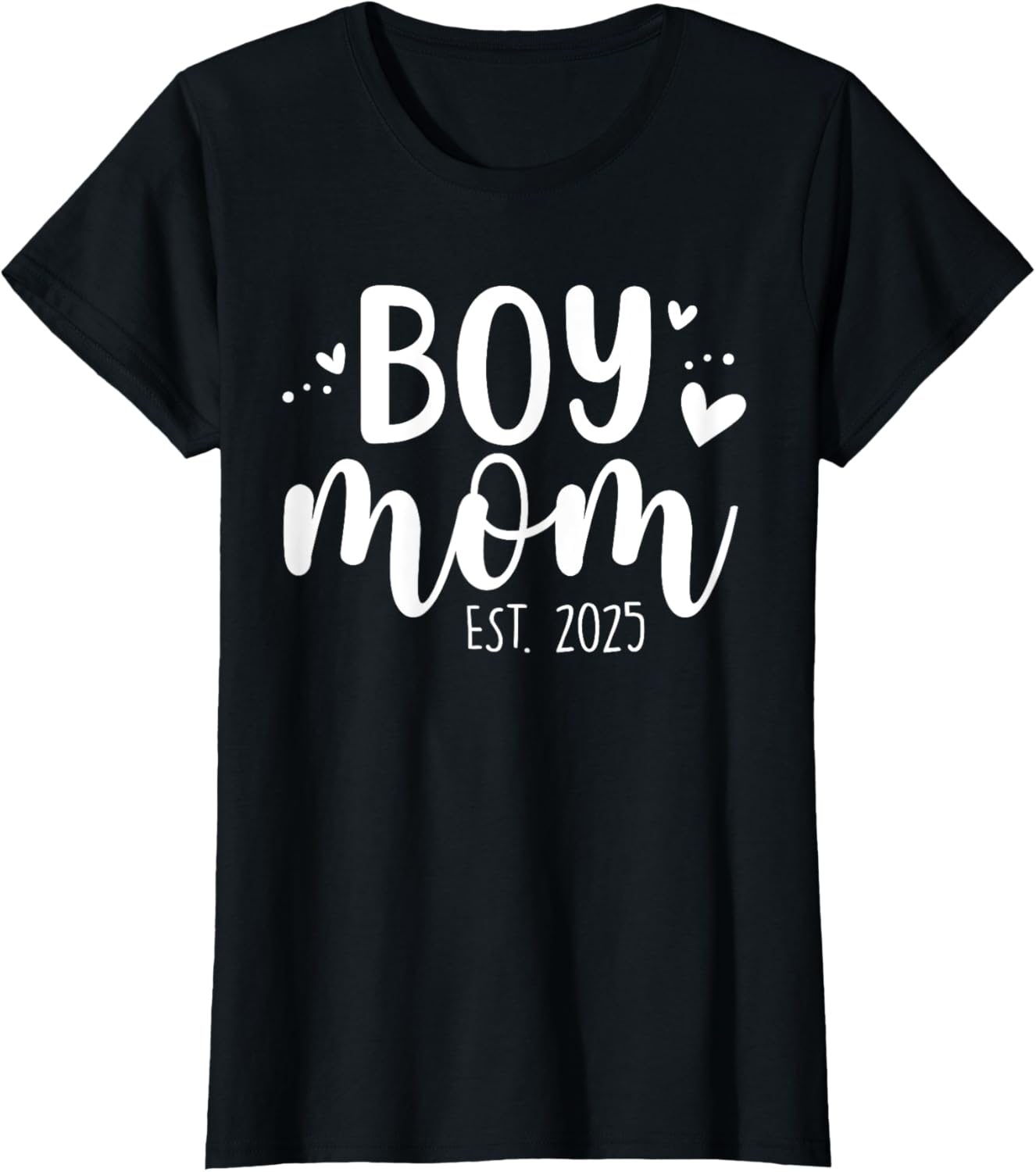 Girls Boy Mom Est 2025 My First Mother's Day Cute T-Shirt for Moms - 22