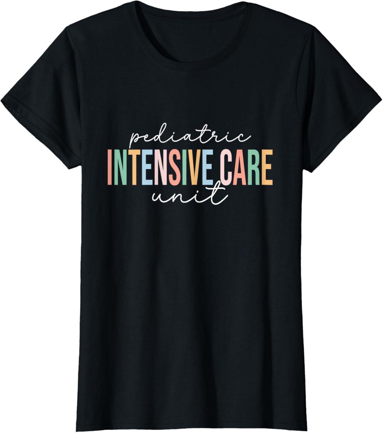 Pediatric Intensive Care Unit Nurse T-Shirt for Caring Professionals - 11