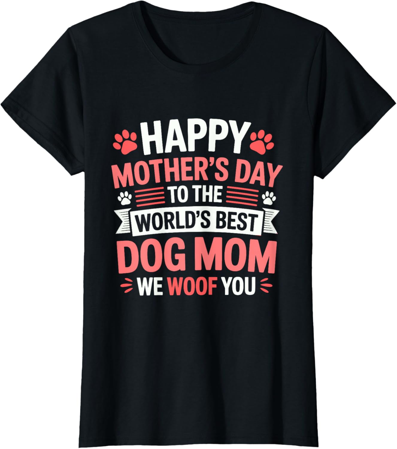 Happy Mother's Day Best Dog Mom T-Shirt for Dog Lovers and Pet Moms - 9