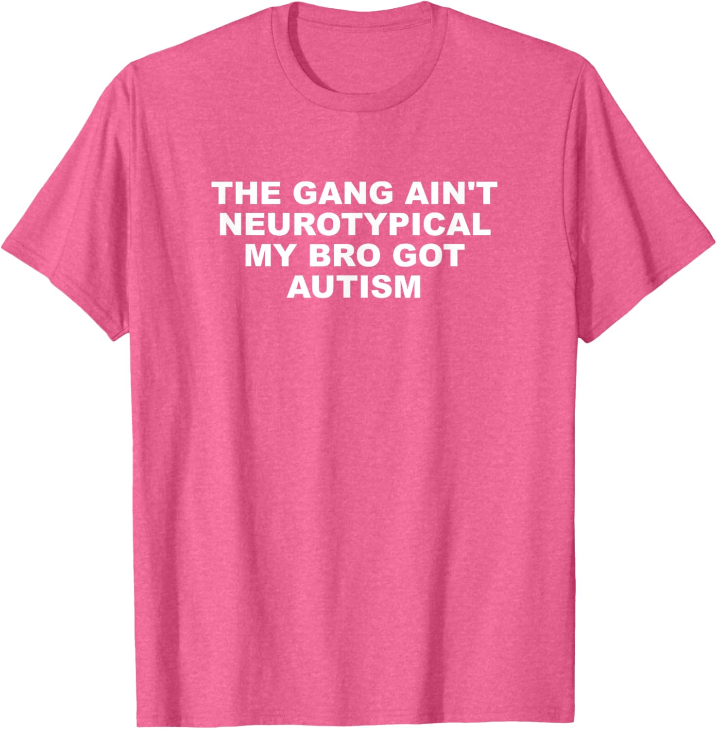The Gang Aint Neurotypical Autism T-Shirt for Supportive Friends - 2