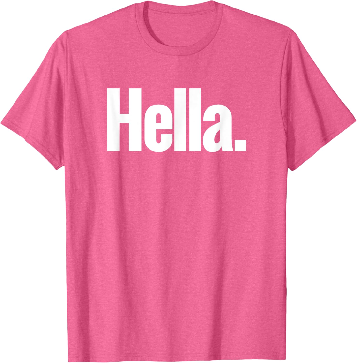 Hella Shirt - Fun Graphic Tee for Casual Style and Comfort - 20