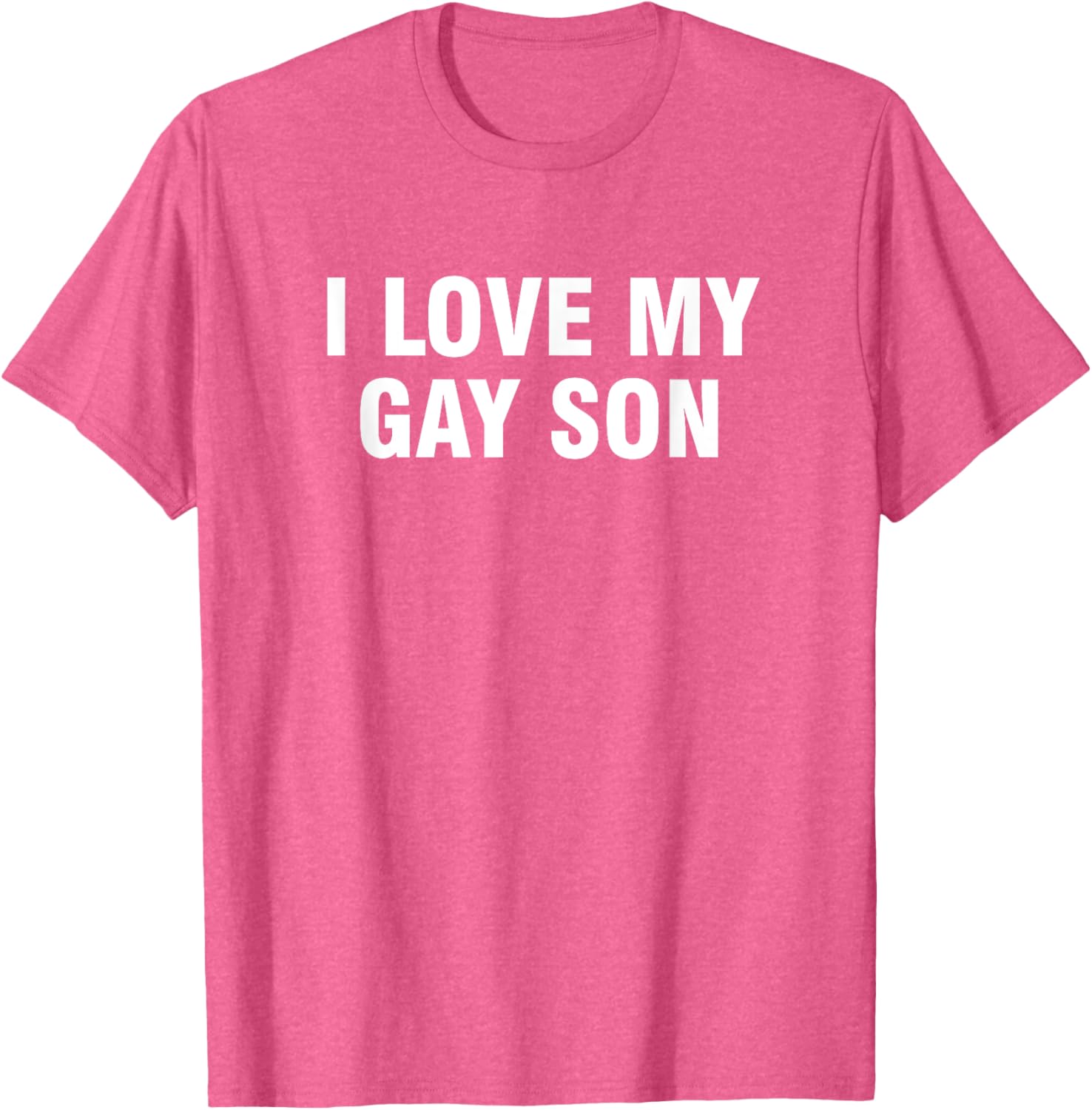 I Love My Gay Son T-Shirt - Supportive and Fun LGBTQ+ Apparel - 17