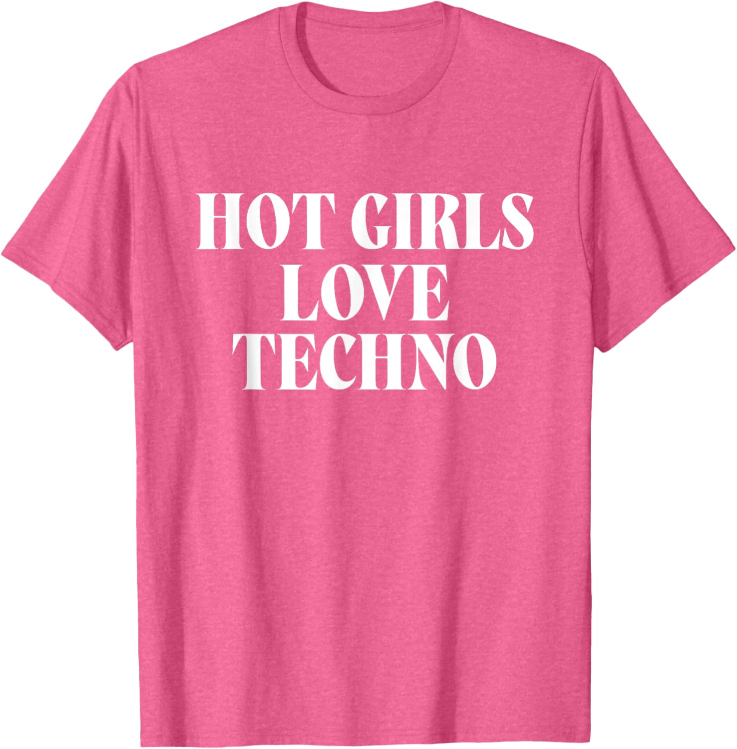 Hot Girls Love Techno EDM Festival T-Shirt for Music Lovers - 12