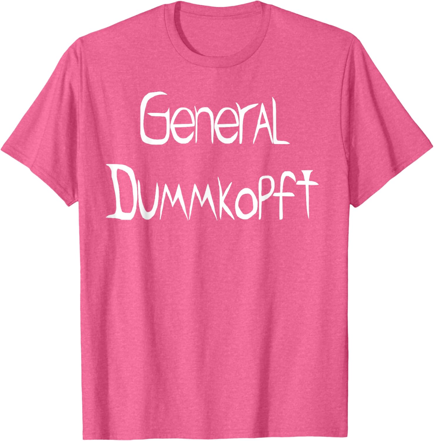 General Dummkopft T-Shirt for Fun and Comfort - Perfect Casual Wear - 21