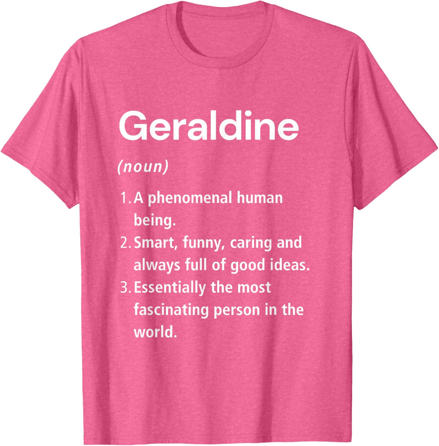 Funny Geraldine Name Definition T-Shirt - Unique Gift for Everyone - 21
