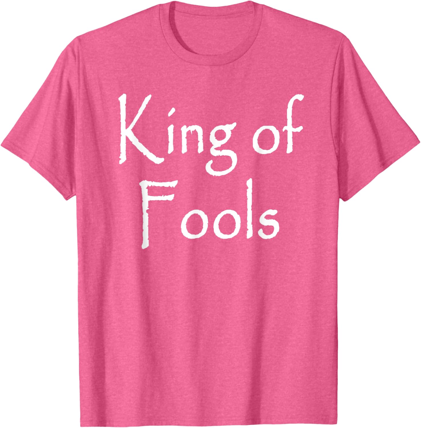 King of Fools T-Shirt - Stylish Apparel for Fun-Loving Souls - 18
