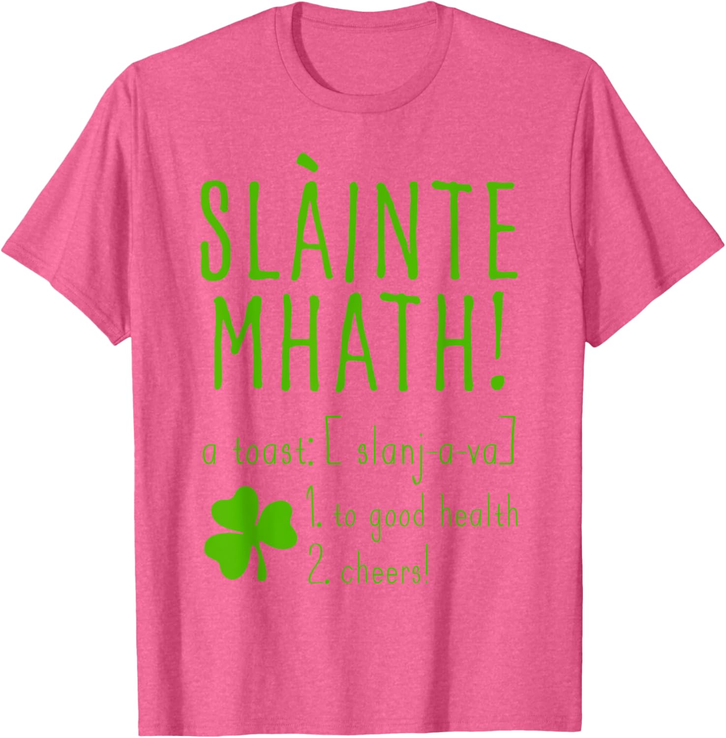 Sláinte Mhath T-Shirt for Good Health Cheers - Funny Scotland Style Top - 1