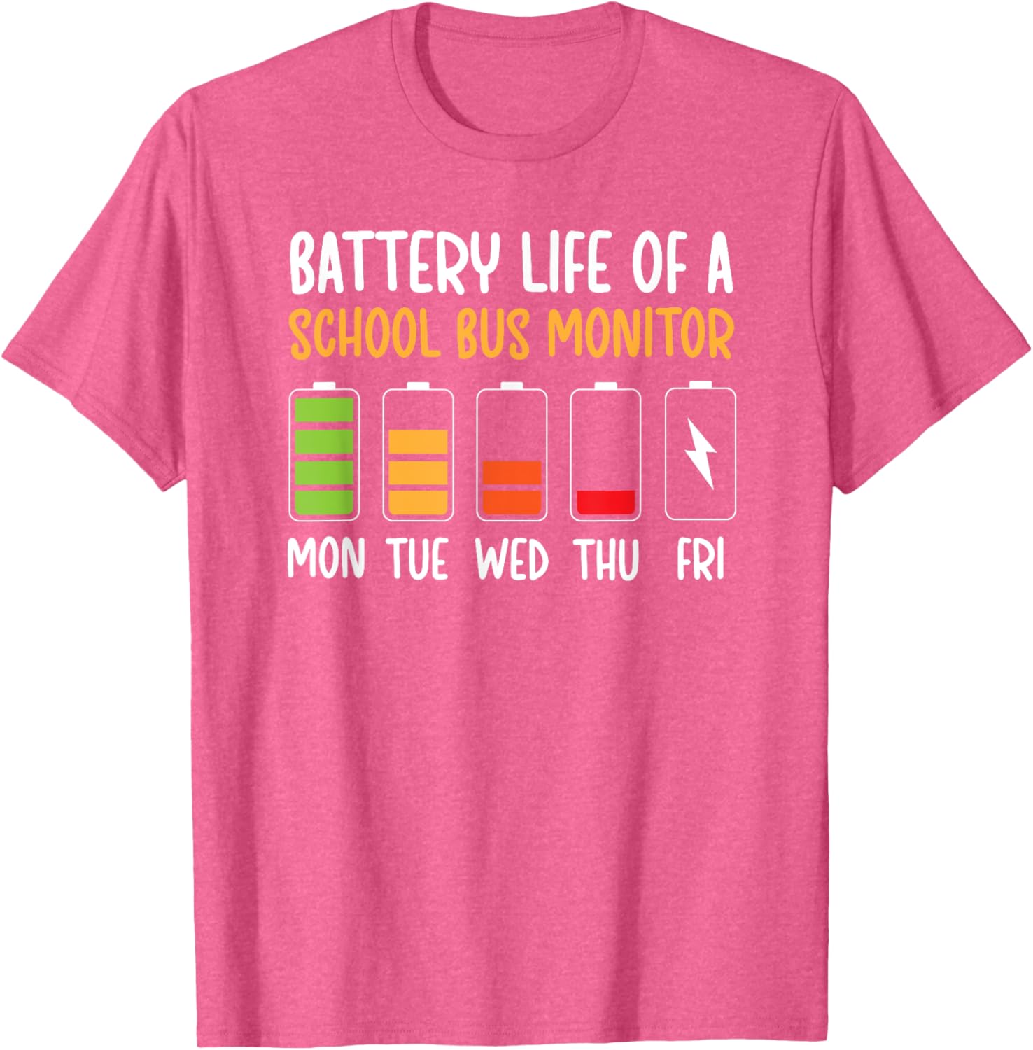 Funny Bus Monitor T-Shirt for School Bus Drivers - Battery Life Humor Tee - 11