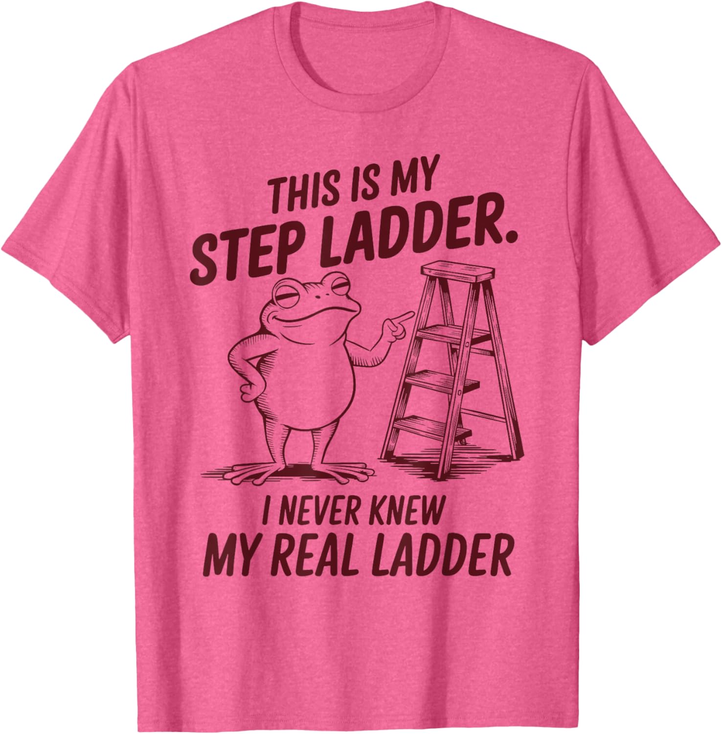 Funny Frog Step Ladder T-Shirt for Unique Fashion Lovers - 8