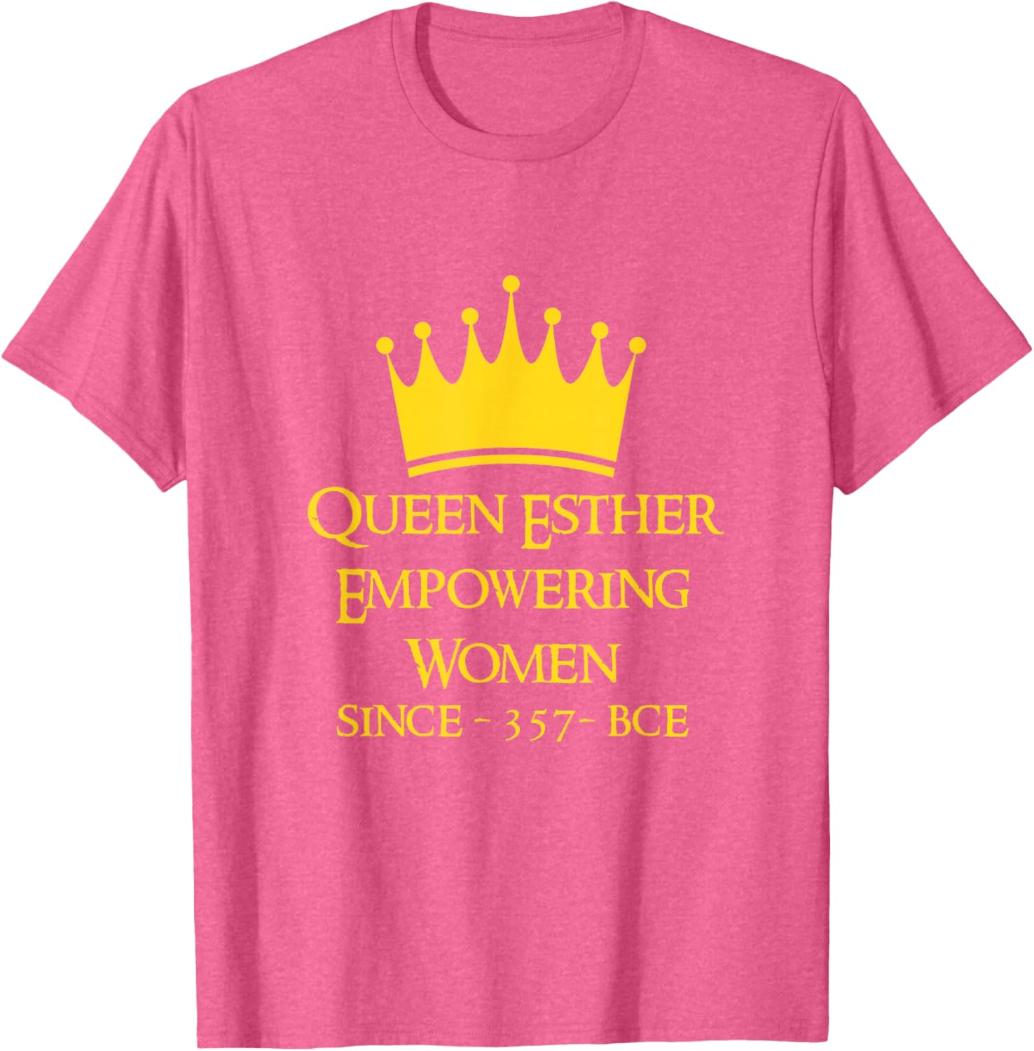 Queen Esther Empowering Women Purim T-Shirt for Feminists and Allies - 14