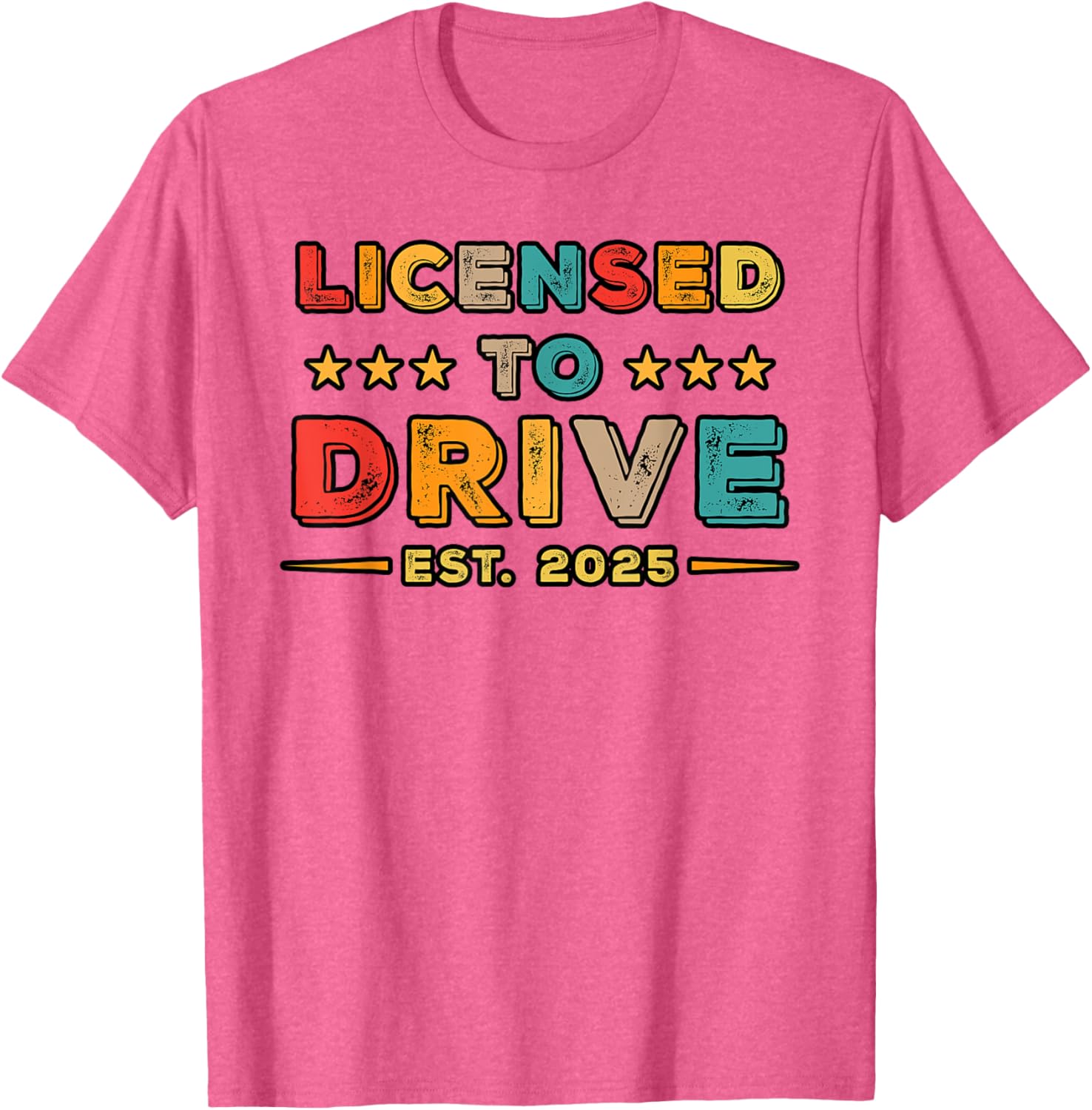 Licensed to Drive 2025 Retro Funny Driver T-Shirt Gift for Car Lovers - 9