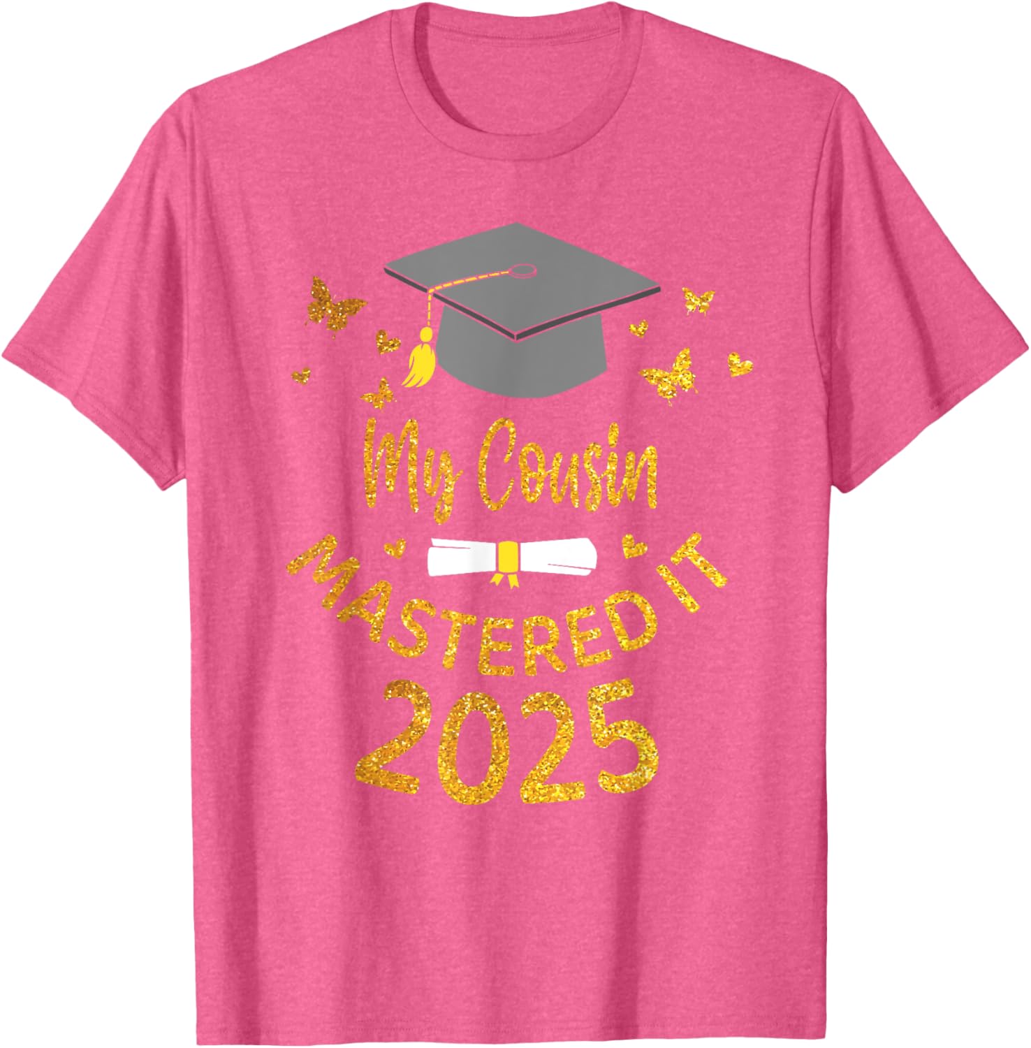 Cousin Masters Degree Graduation 2025 T-Shirt for Proud Family Celebrations - 23