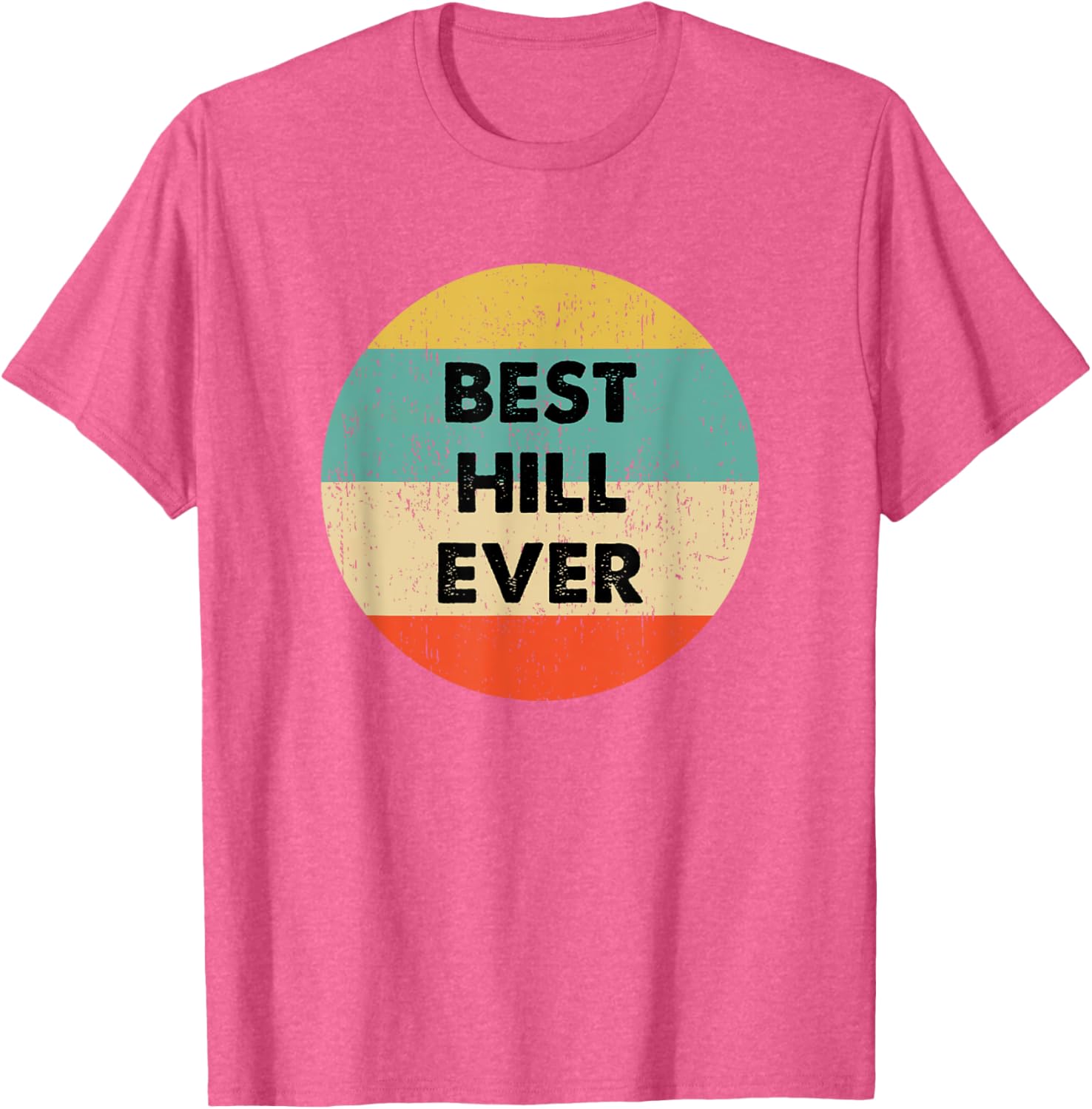 Hill Name T-Shirt for Outdoor Lovers - Stylish and Comfortable Apparel - 16