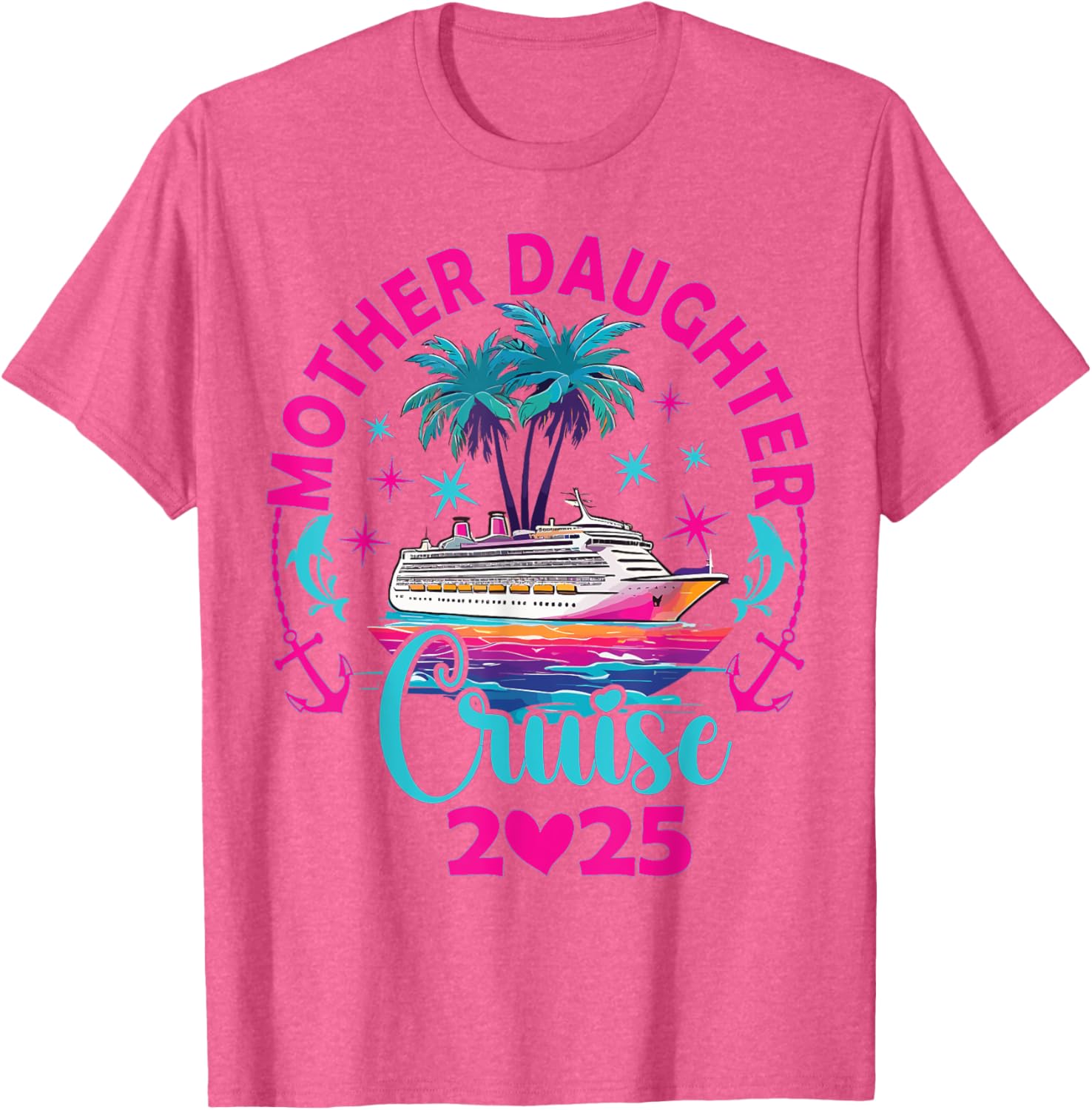 Fun Mom and Daughter Cruise Trip T-Shirt for 2025 Family Vacation - 5