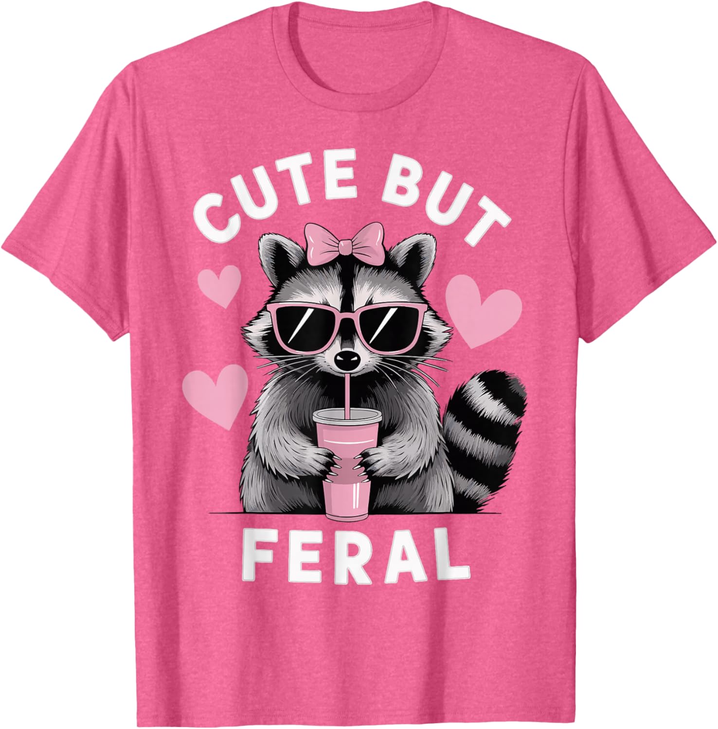 Cute But Feral T-Shirt for Animal Lovers - Stylish and Playful Apparel - 3
