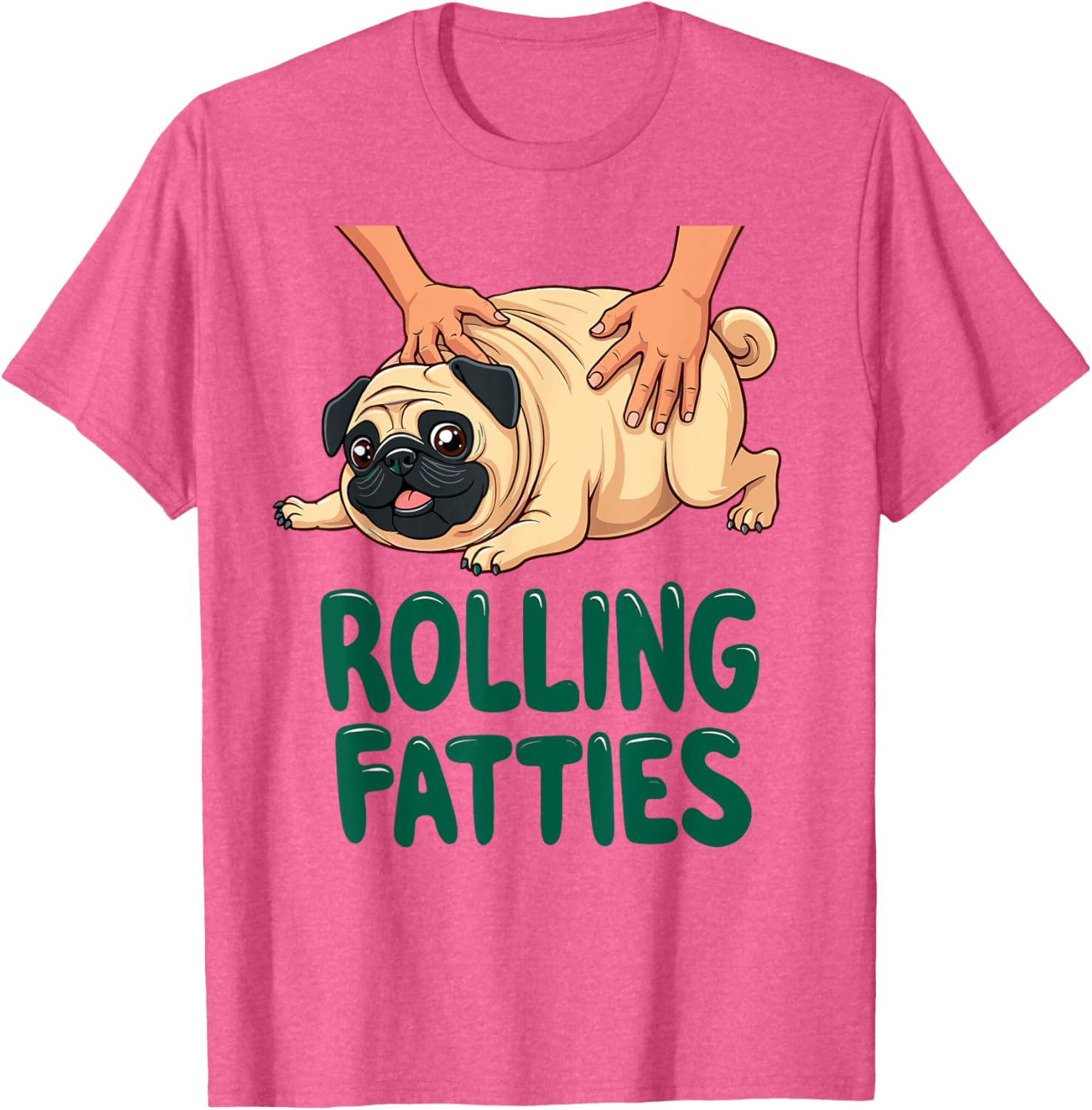 Funny Pug Rolling Fatties T-Shirt for Dog Lovers - Cute Gift Idea - 8