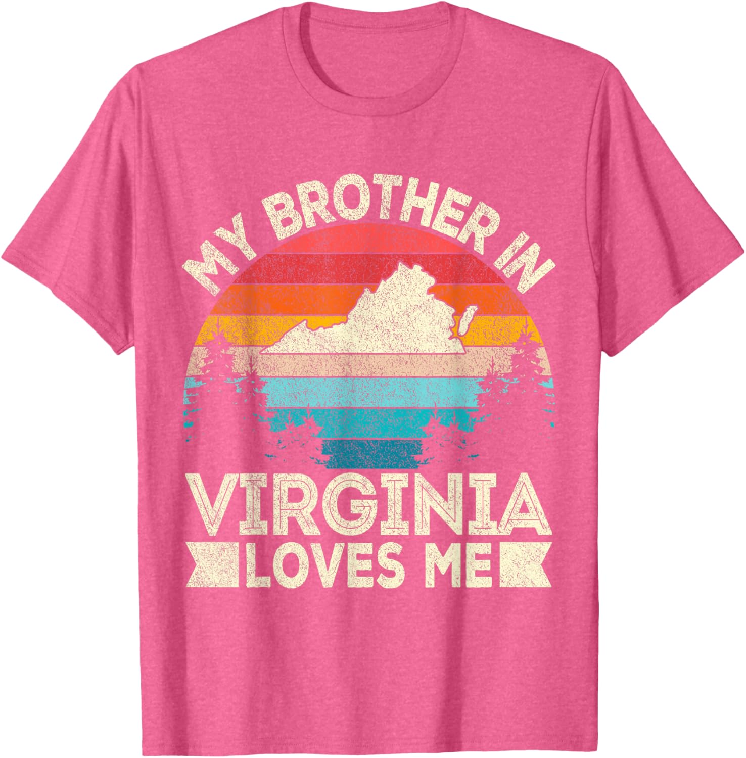 My Brother In Virginia Loves Me Retro T-Shirt for Family Gifts - 18