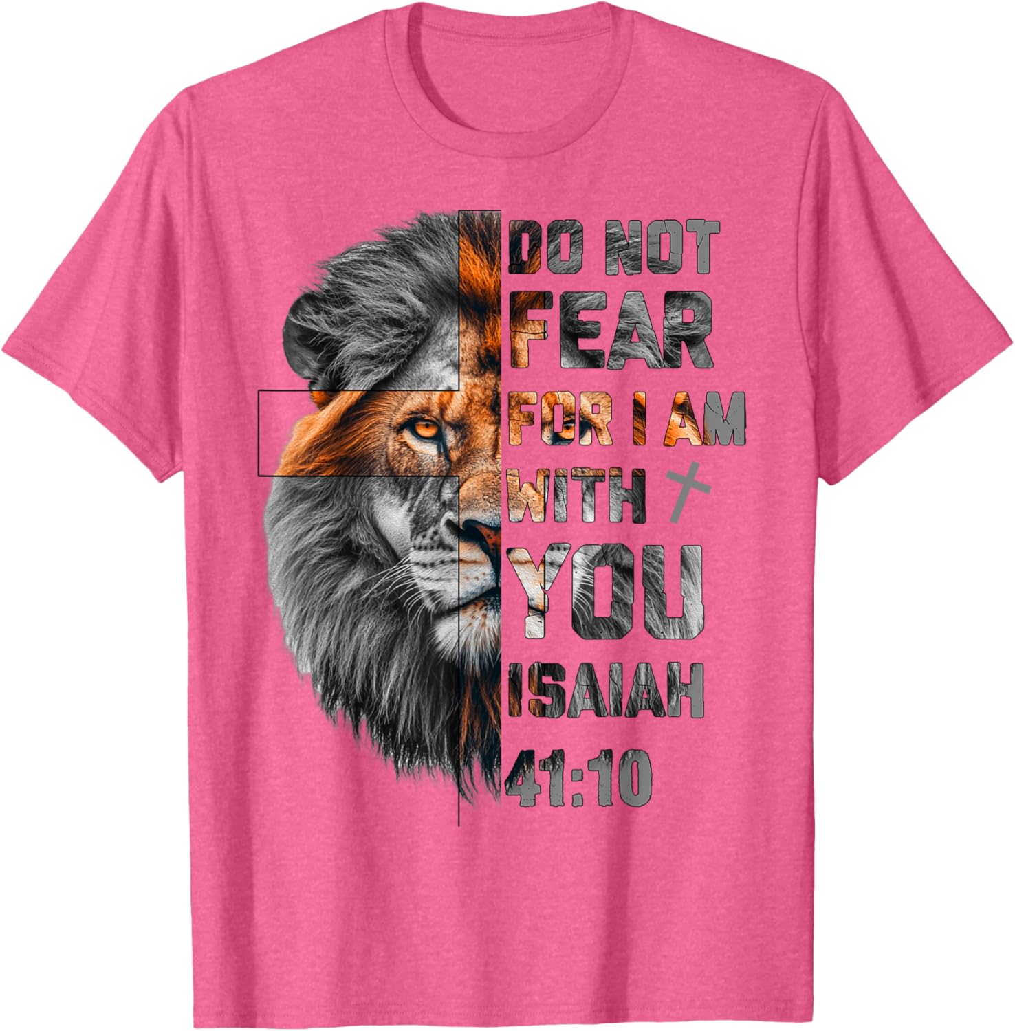 Lion of Judah T-Shirt with Isaiah 41:10 Inspirational Design - 13