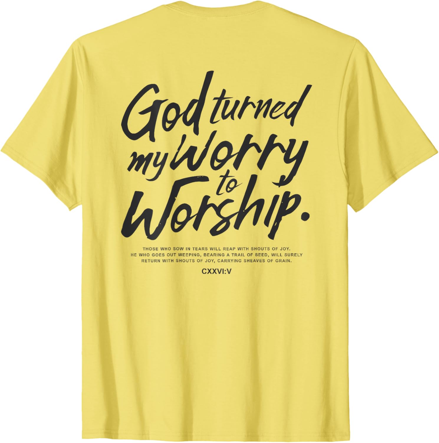 God Turned My Worry to Worship T-Shirt Inspirational Faith Apparel - 7