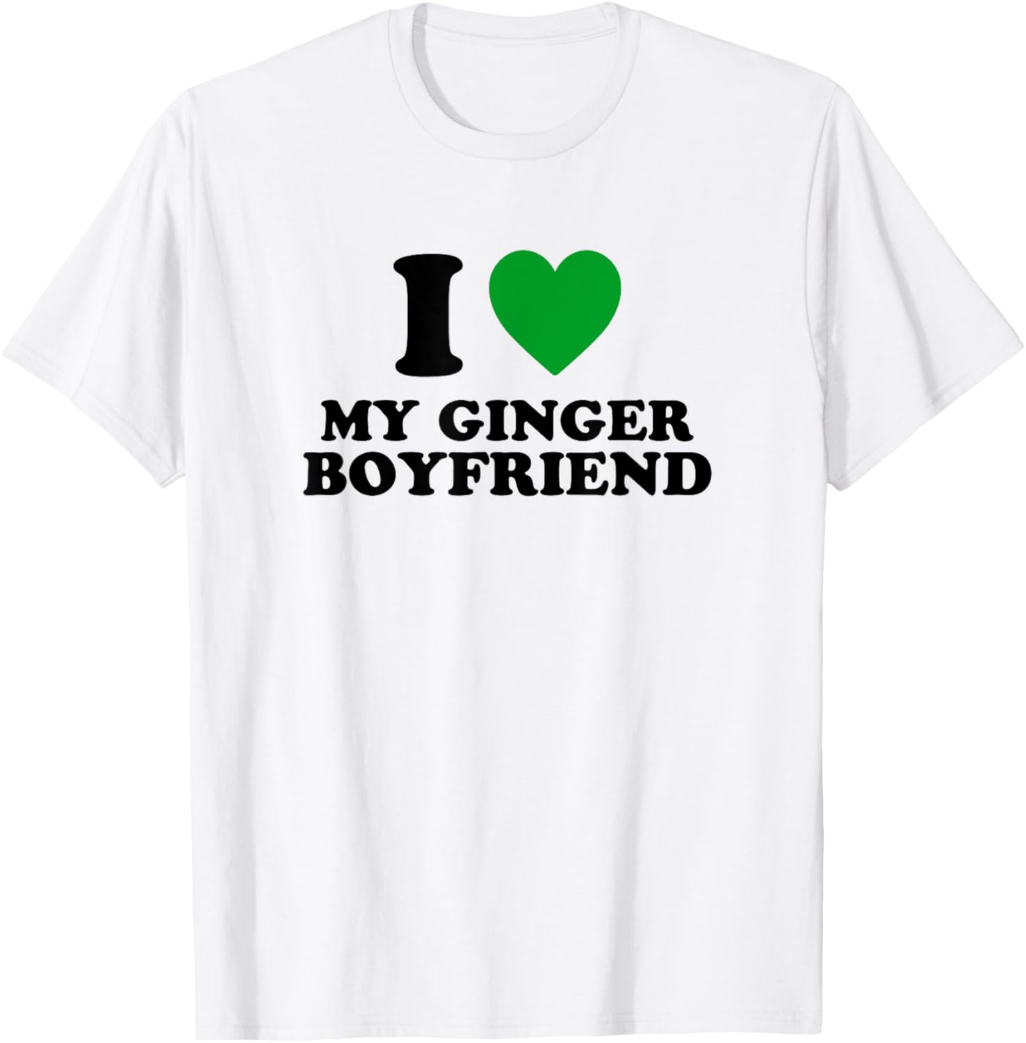 I Love My Ginger Boyfriend Redhead T-Shirt for Proud Partners - 1